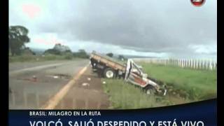 Canal 26 -Impactante accidente en Brasil: Volcó, salió despedido y esta vivo