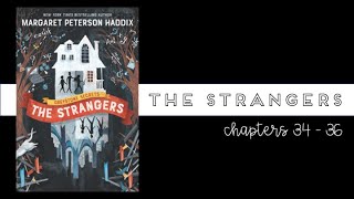 Greystone Secrets The Strangers Chapters 34-36