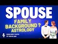 Spouse Family Background in Astrology || Fortune & Wealth After Marriage