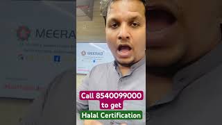 What is Halal Certification? How to get Halal Certification? Call 85400-99000 to get Halal certified