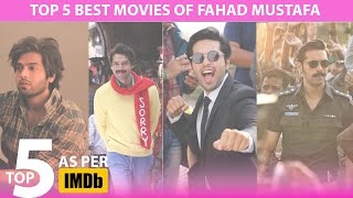 TOP 5 BEST MOVIES OF FAHAD MUSTAFA AS PER IMDB
