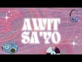 Yves Laurence - AWIT SA'YO (ALTER LYRIC VIDEO)