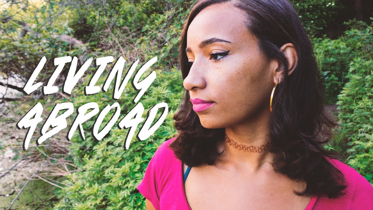 8 Things I Learned Living Abroad Youtube
