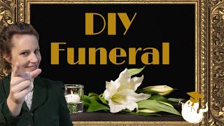 How to plan a DIY Funeral: Is it even possible?