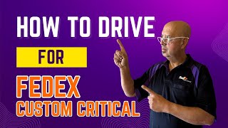 Become a FedEx Custom Critical Truck Driver: Step-by-Step Guide
