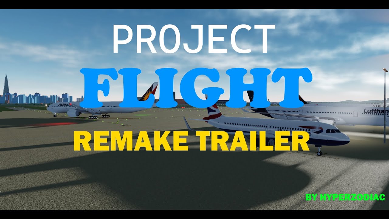 Project Flight Remake Trailer Youtube