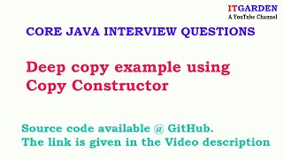 Deep copy example and Java deep copy using copy constructor