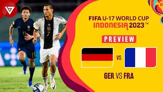 🔴 GERMANY vs FRANCE - FIFA U17 World Cup 2023 Final Preview✅️ Highlights❎️