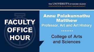 Faculty Office Hour: Annu Palakunnathu Matthew