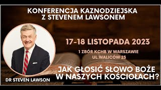 Konferencja Kaznodziejska - Dr Steven Lawson Sesja 7: Pytania i Odpowiedzi