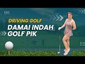 Driving Golf Di PIK || Mumpung Ada Coach !!!