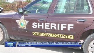 Onslow Co. Sheriff's new taskforce hopes to cut down on DWI's