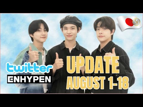 ENHYPEN (엔하이픈)- Official Japan Twitter Update - August 1-18, 2021 - YouTube