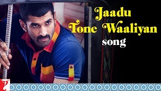Jaadu Tone Waaliyan Song | Daawat-e-Ishq | Aditya Roy Kapur | Parineeti Chopra | Shabab Sabri