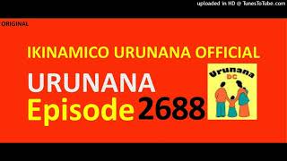 URUNANA Episode 2688//Leah na Solina barakubita agatoki ku kandi mu gihe Anyesi akomeje imyiteguro..