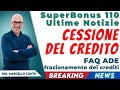 SuperBonus 110 Ultime notizie - Cessione del credito: FAQ ADE sul frazionamento dei crediti