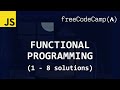 freeCodeCamp solutions - Functional Programming (1 - 8)