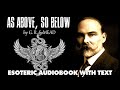 As Above So Below - G.R.S. Mead Essay - Full Esoteric Audiobook with Text