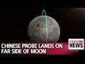 Chinese probe Chang'e 4 lands on the far side of the moon