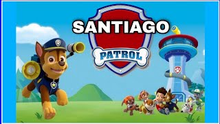 Feliz cumpleaños SANTIAGO con PAW PATROL - Diviertete cantando y bailando