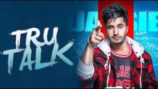 Tru Talk (Official Video) Jassi Gill | Sukh E | Karan Aujla | New Punjabi Song 2018