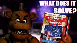 Analyzing All The Lore In The Fnaf Ultimate Guide 2 0