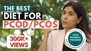 The Best Diet for PCOD/ PCOS | PCOS series Episode 2 | Dr Anjali Kumar | Maitri
