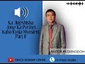 Voice 76   Ka Jingshisha Jong Ka Pyrthei Kaba Kynja Mynsiem Part II