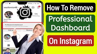 How Remove Professional Dashboard On Instagram Profile (2023)|