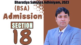 Admission Part 4 | Section 18 of BSA | Bhartiya Sakshya Adhiniyam, 2023 Lecture 20.