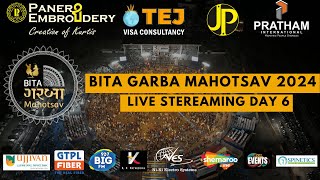 BITA GARBA MAHOTSAV 2024 | LIVE DAY 6