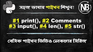 Python Bangla Tutorial for Beginners 👉 9: Dissecting Your First Python Program