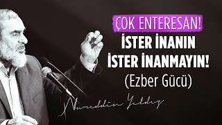 ÇOK ENTERESAN! İSTER İNANIN İSTER İNANMAYIN! (Ezber Gücü) | Nureddin Yıldız