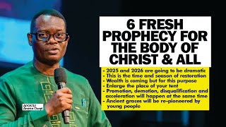 6 FRESH PROPHECY: 2025 & 2026 WILL BE DRAMATIC, SEASON OF RESTORATION, WEALTH - APOSTLE AROME OSAYI