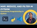Map, Reduce, and Filter in Python | Functional Programming in Python