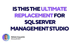VSCode Mssql Extension | SQL Server extension for Visual Studio Code | Replacement for SSMS ?