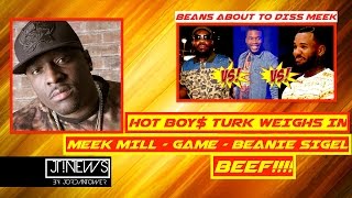 Hot Boys Turk Talks Beef MEEK MILL vs THE GAME vs BEANIE SIGEL. His Thoughts.    | JordanTowerNews