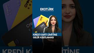 Kredi kartı limitlerinde yeni düzenleme: gelire göre belirlenecek.