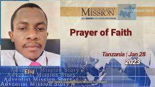 Adventist Mission Story, January 28, 2023 | Young \u0026 Adult Mission - Prayer of Faith