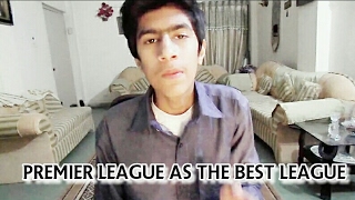Premier League as the best League in the world!!!!
