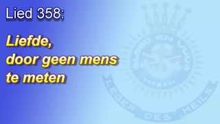 Liefde, door geen mens te meten (Lied 358)