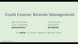 Crash Course in Remote Management: A Webinar with Vaya Consulting and Automattic