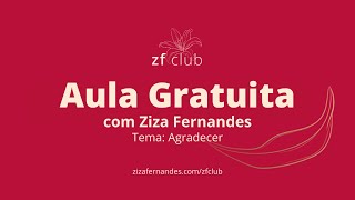 ZFClub | Aula ao vivo com Ziza Fernandes