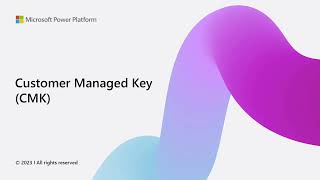 Customer Managed Key CMK