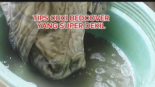 TIPS CUCI BEDCOVER SUPER DEKIL || Rahasia Laundry