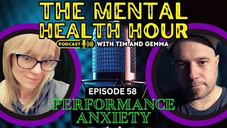 The Mental Health Hour - Performance Anxiety
