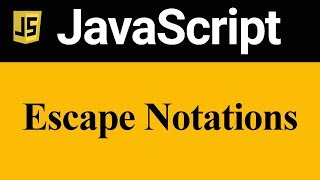 Escape Notations in JavaScript (Hindi)