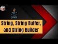 String, String Buffer & String Builder in Java (Tutorial #6)