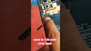 xiaomi mi 11 lite power button Repair #mobiletechnical #mobilephonerepair