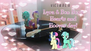 MLP - Lyra \u0026 Bon Bon's Hearts and Hooves day! (Stopmotion)